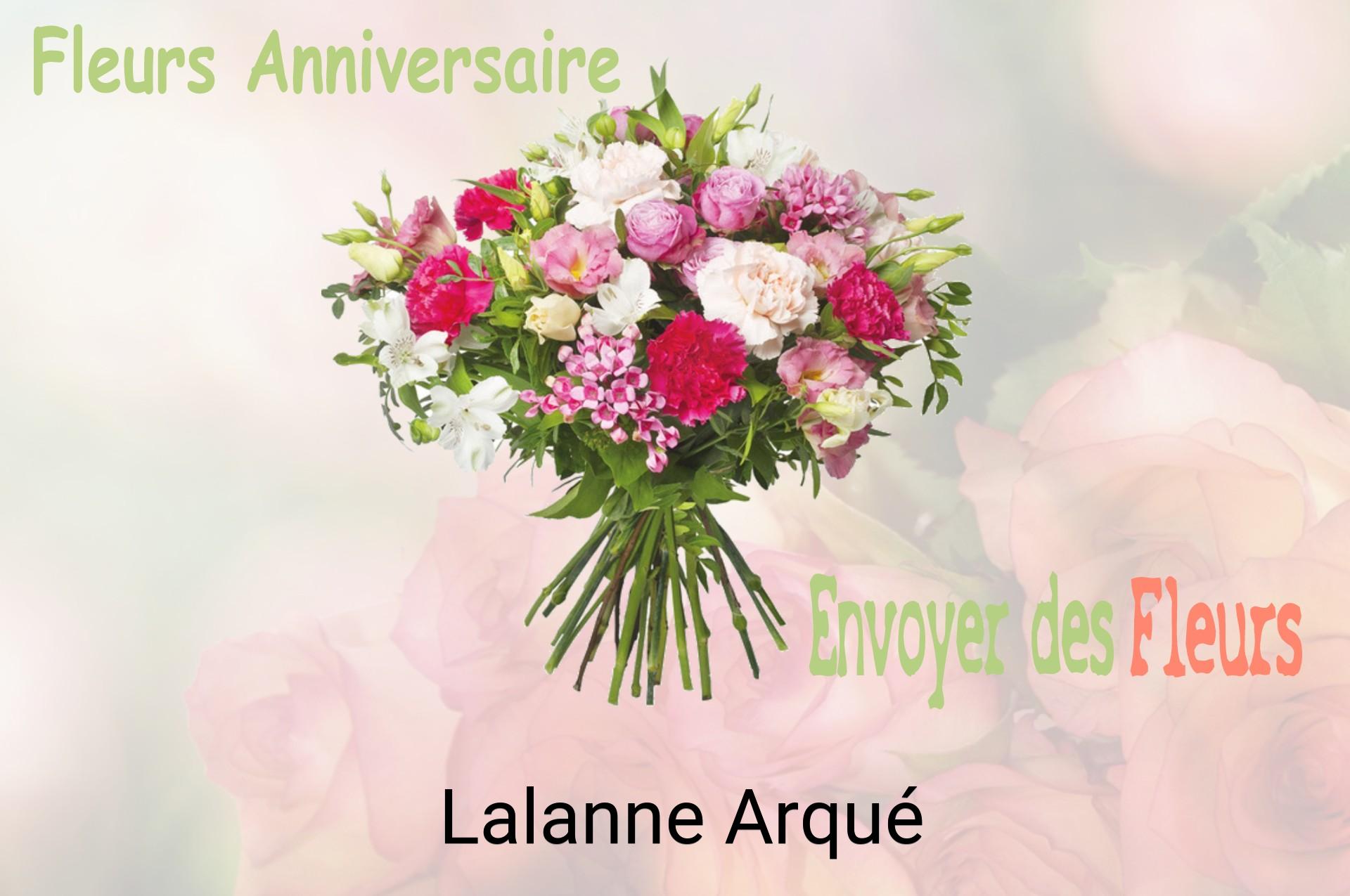 Bouquet de fleurs d’anniversaire livré à Lalanne-Arqué